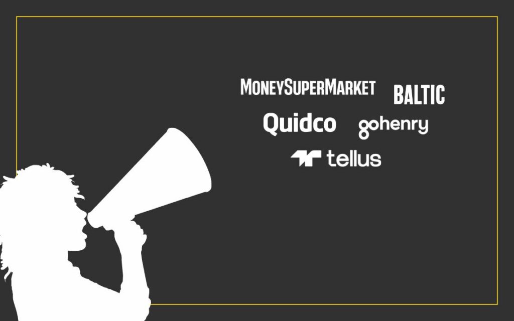 Highlights from Our Success Stories - Tellus, GoHenry, MoneySuperMarket, Quidco, Baltic (1)