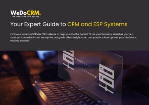 Your Expert Guide to CRM and ESP Systems